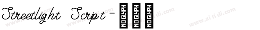 Streetlight Script字体转换